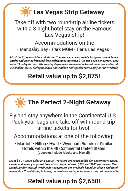 Promotional flyer for Las Vegas Strip Getaway and 2-Night Getaway with round-trip airfare and hotel accommodations valued up to $2,875 and $2,650